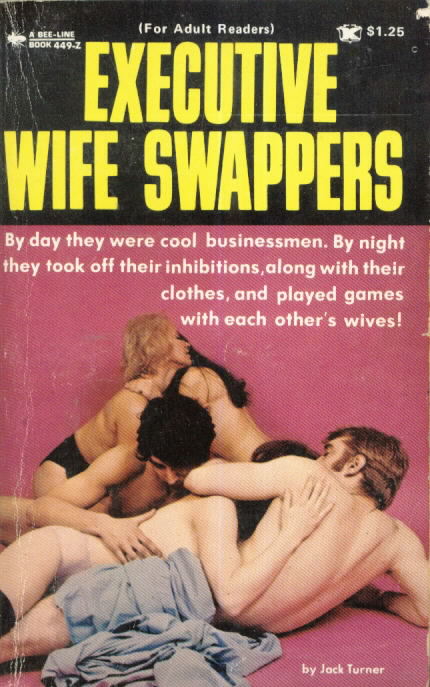 EXECUTIVE WIFE SWAPPERS Jack Turner 