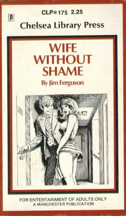 CLP 175 WIFE WITHOUT SHAME by Jim Ferguson