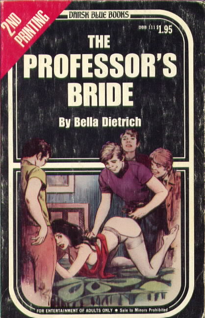 THE PROFESSOR'S BRIDE by Bella Dietrich