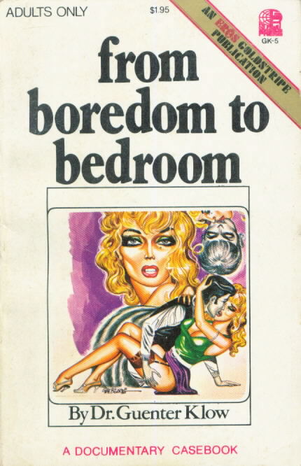 FROM BOREDOM TO BEDROOM