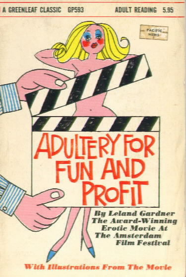 ADULTERY FOR FUN AND PROFIT by Leland Gardner