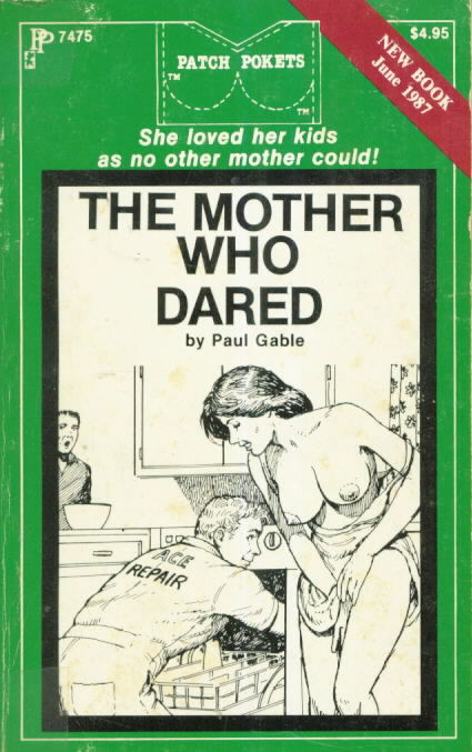 THE MOTHER WHO DARED<br>Paul Gable