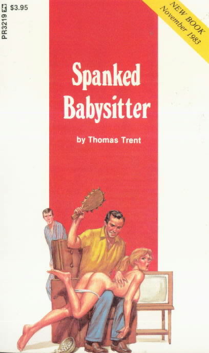  SPANKED BABYSITTER by Thomas Trent