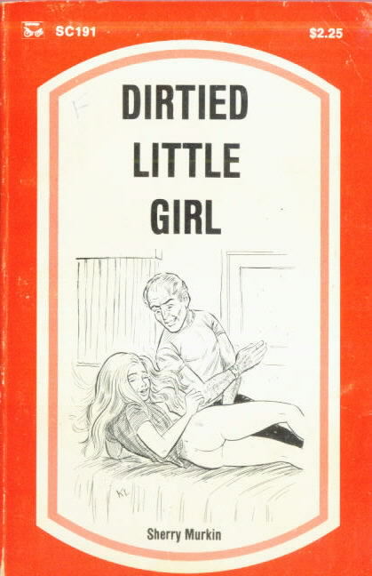 DIRTIED LITTLE GIRL by  Sherry Murkin