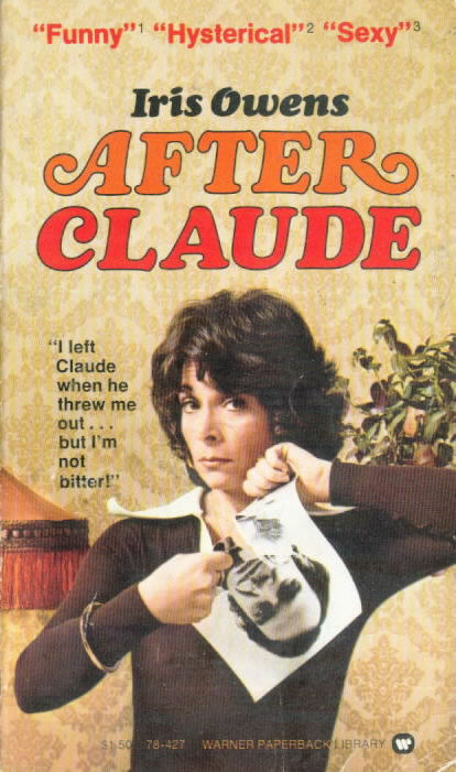 AFTER CLAUDE by Iris Owens