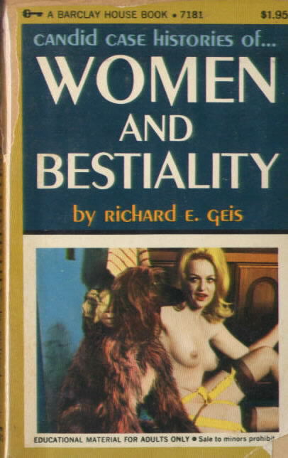 Barclay 7181 cANDID CASE HISTORIES OF WOMEN AND BESTIALITY by Richard E. Geis (1971)