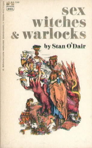 1050 SEX, WITCHES & WARLOCKS by Stan O'Dair 1966