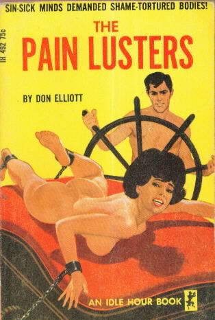 THE PAIN LUSTERS by Don Elliott (Robert Silverberg)