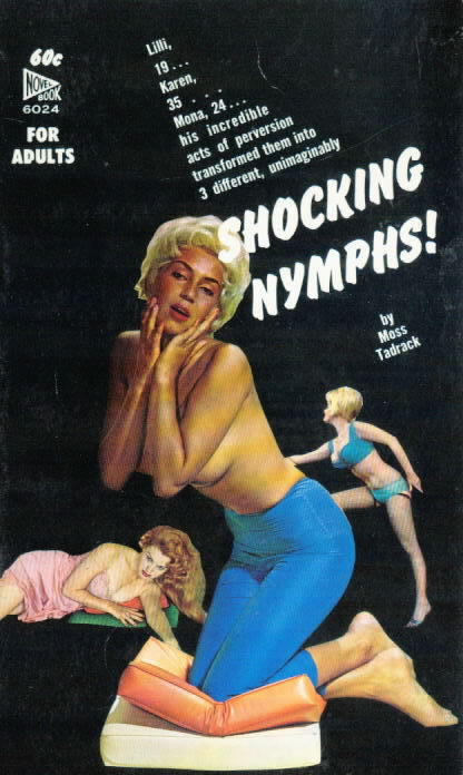 6024 SHOCKING NYMPHS! by Moss Tadrack