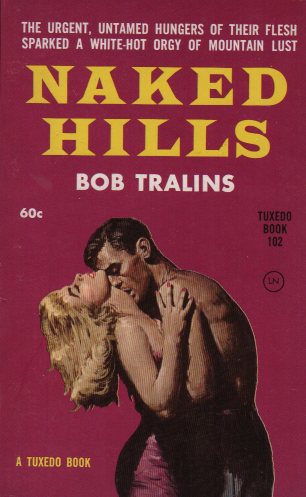 NAKED HILLS by Bob Tralins