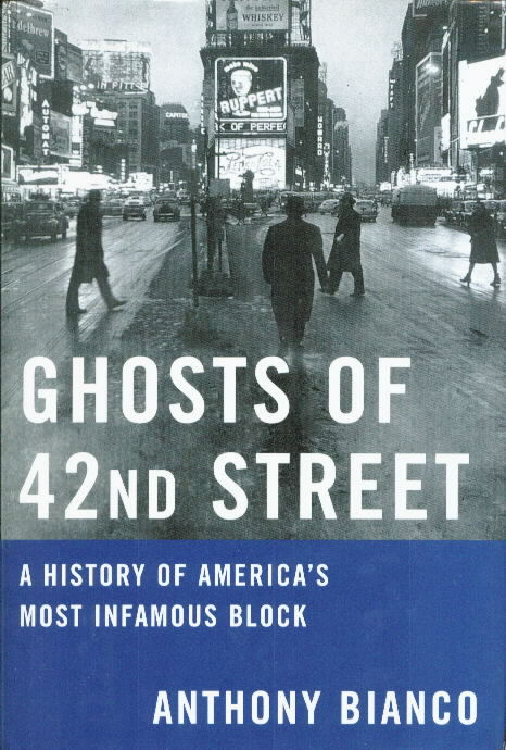 GHOSTS OF 42nd STREET